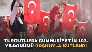 son-dakika-haberg-turgutlu’da-cumhuriyet’in-102.-yildonumu-coskuyla-kutlandi